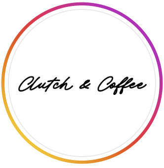 Event 5 - CLUTCH & COFFEE