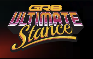 GR8 ULTIMATE STANCE